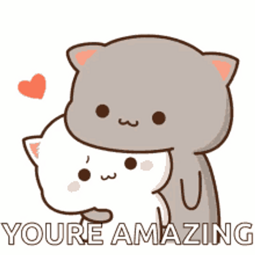 You Are Amazing Peach And Goma Cat Couple GIF