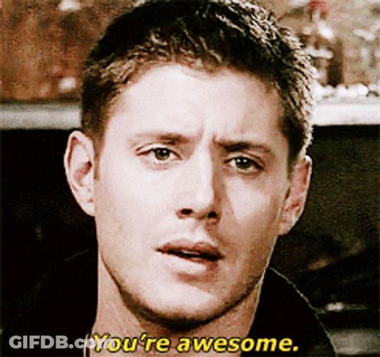You Are Awesome Dean Winchester GIF