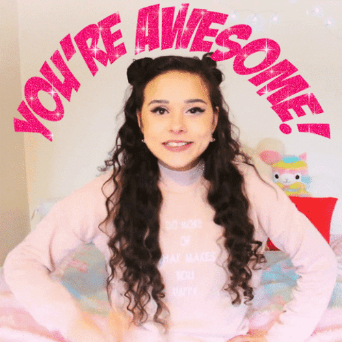 You Are Awesome Kelsey Ellison GIF