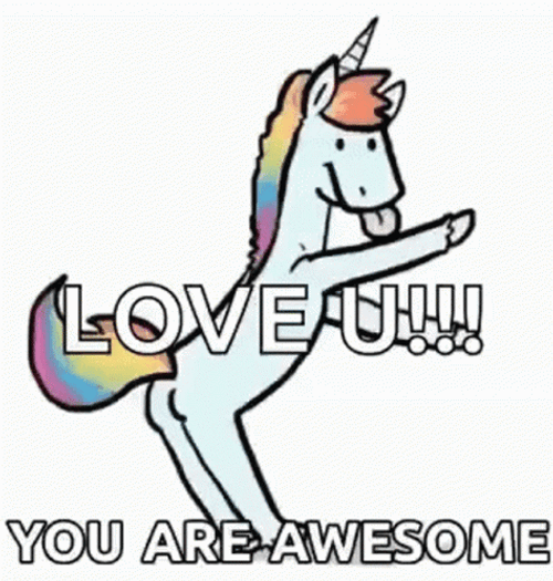 You Are Awesome Love U Unicorn GIF