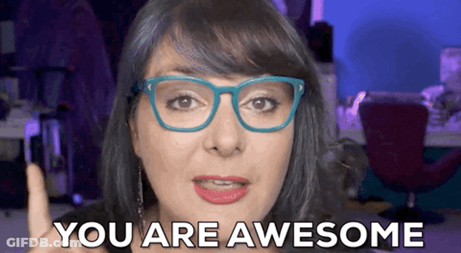 You Are Awesome Molly Mahoney GIF