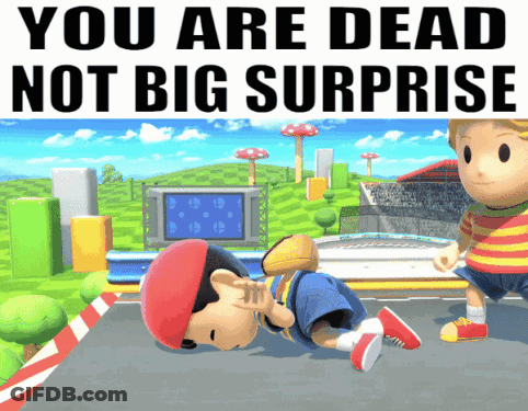 You Are Dead Not Big Surprise Poster GIF