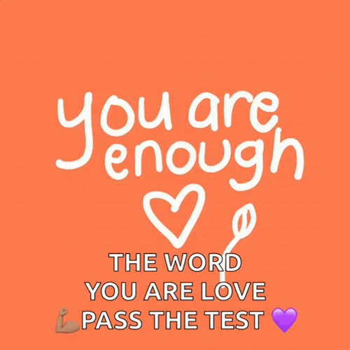 You Are Enough Quotes GIF
