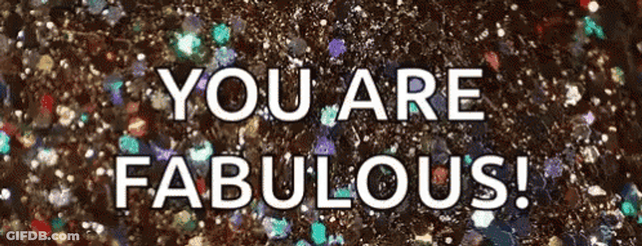 You Are Fabulous Shiny Animation GIF