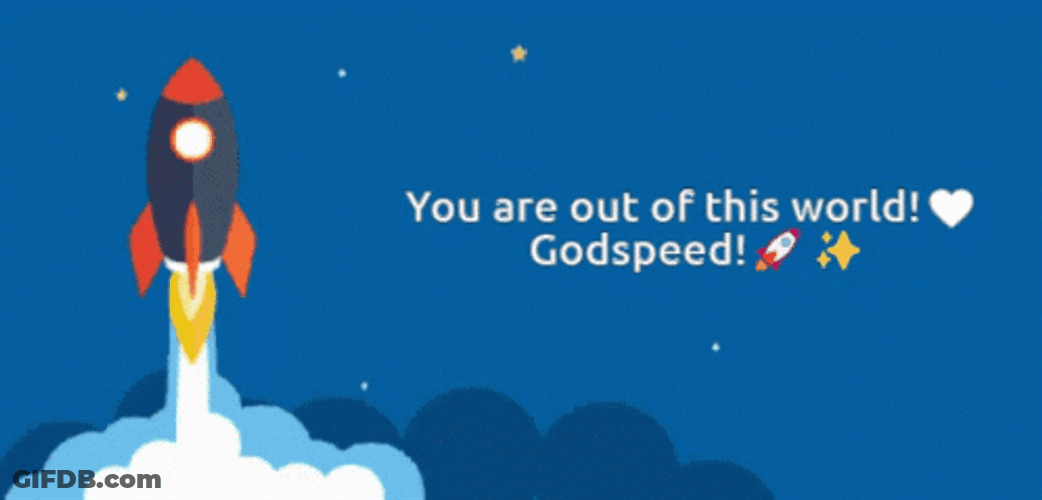 You Are Out Of This World God Speed GIF