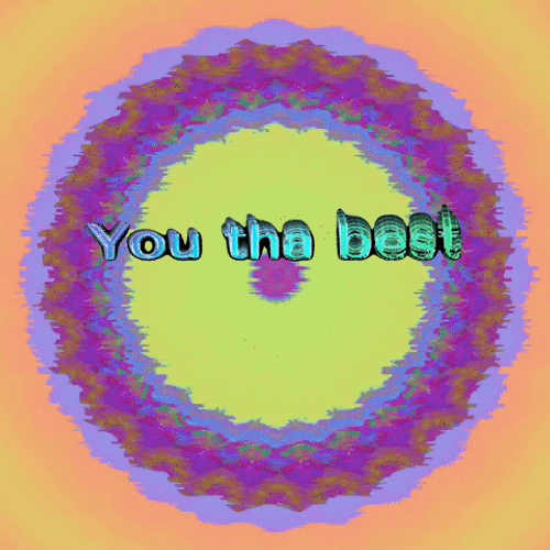 You Are The Best Rainbow Circle GIF