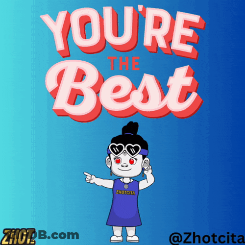 You Are The Best The Best GIF