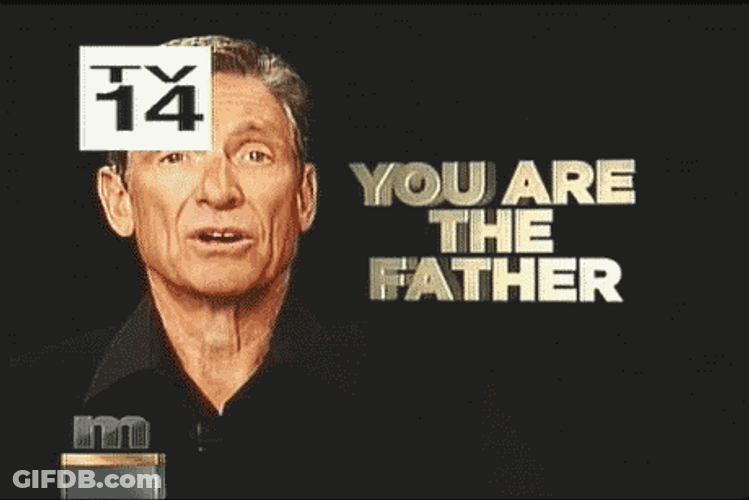You Are The Father Maury TV GIF