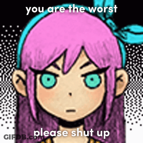 You Are The Worst Pink Hair Girl GIF