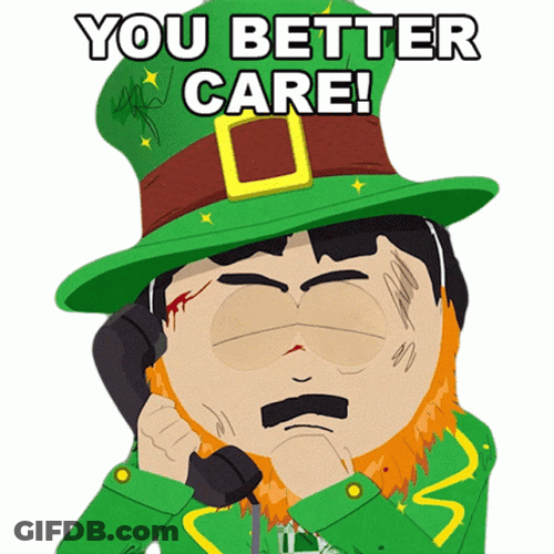 You Better Care Bruised Leprechaun GIF