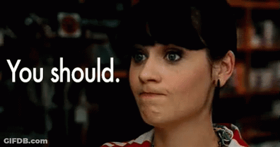 You Better Should Zooey Deschanel GIF