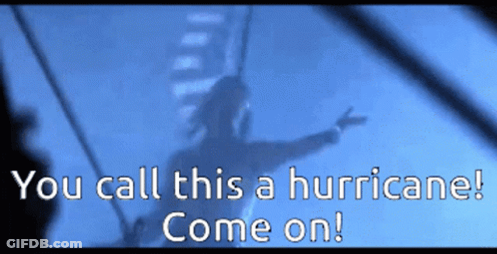 You Call This A Storm And Hurricane GIF