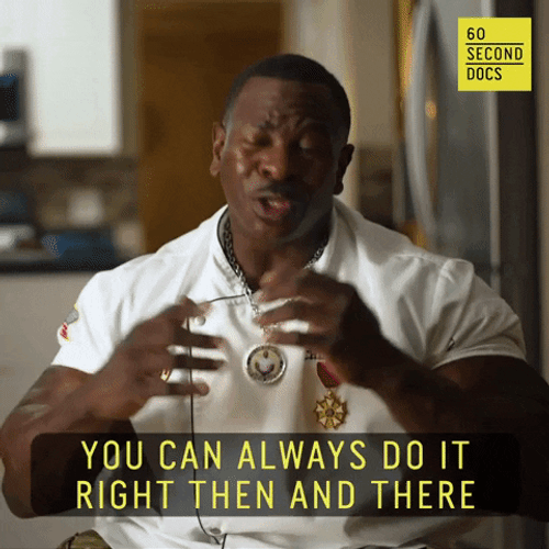 You Can Always Do It Now GIF