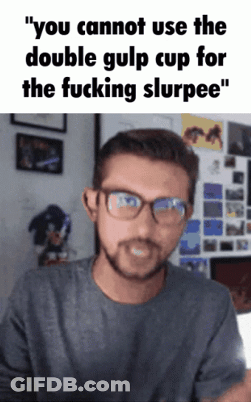 You Cannot Use Double Cup For Slurpee GIF