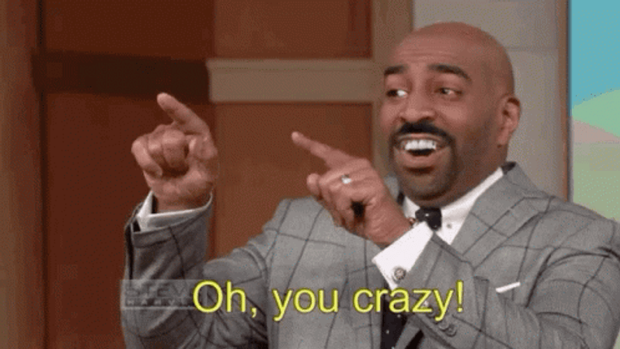 You Crazy Steve Harvey GIF