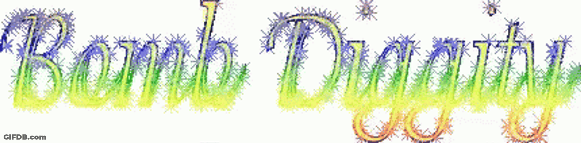 You Da Bomb Diggity GIF