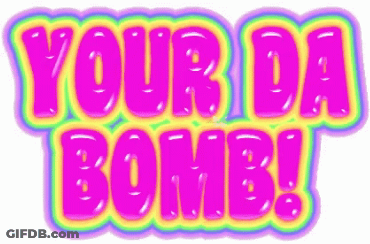 You Da Bomb Pink Text GIF