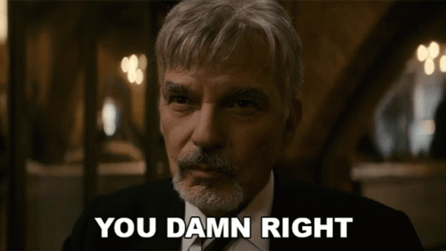 You Damn Right Billy McBride Goliath GIF