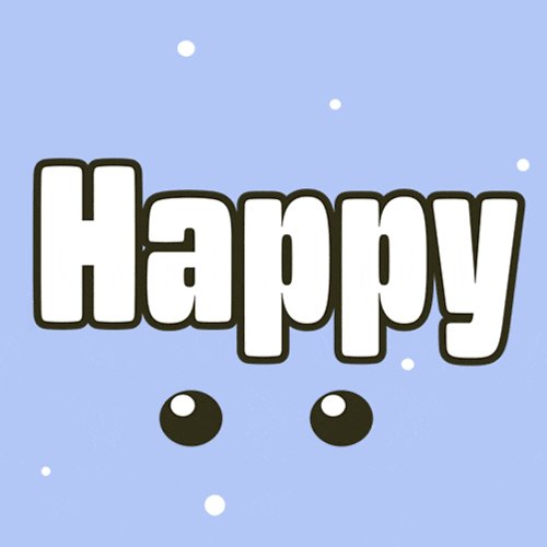 You Deserve To Be Happy I Want You To Be Happy Day GIF