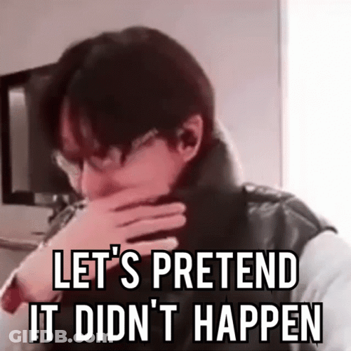 You Didn't See Anything Lets Pretend GIF
