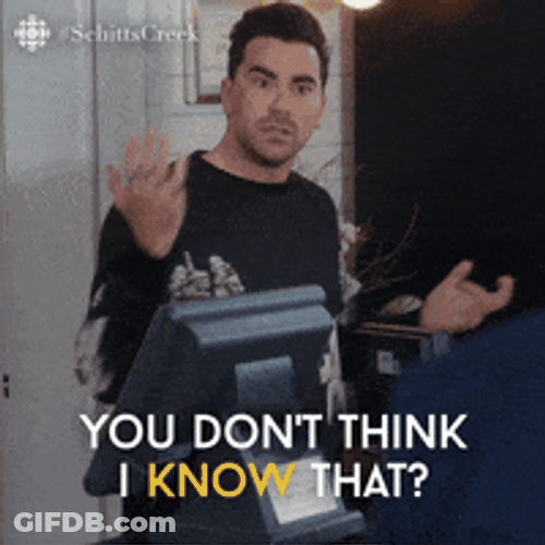 You Don't Think I Know That Schitt's Creek GIF