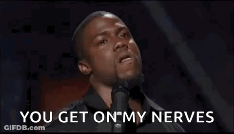 You Get On My Nerves Black Shirt Man GIF