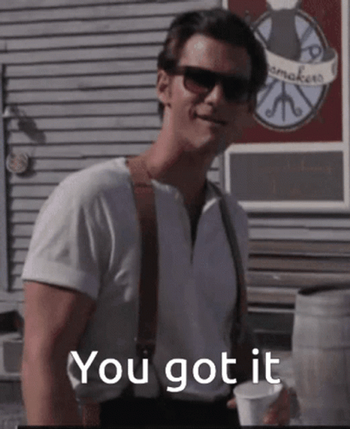 You Got It Nathan Grant GIF