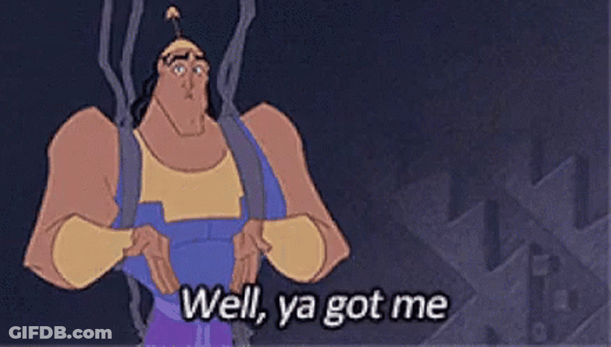 You Got Me Kronk Passive Reaction GIF