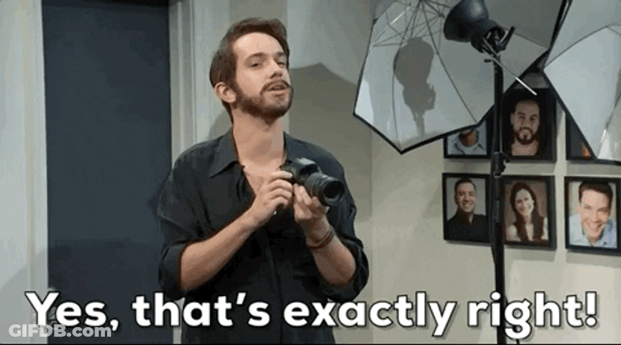 You Got That Right Funny Queer Photographer GIF