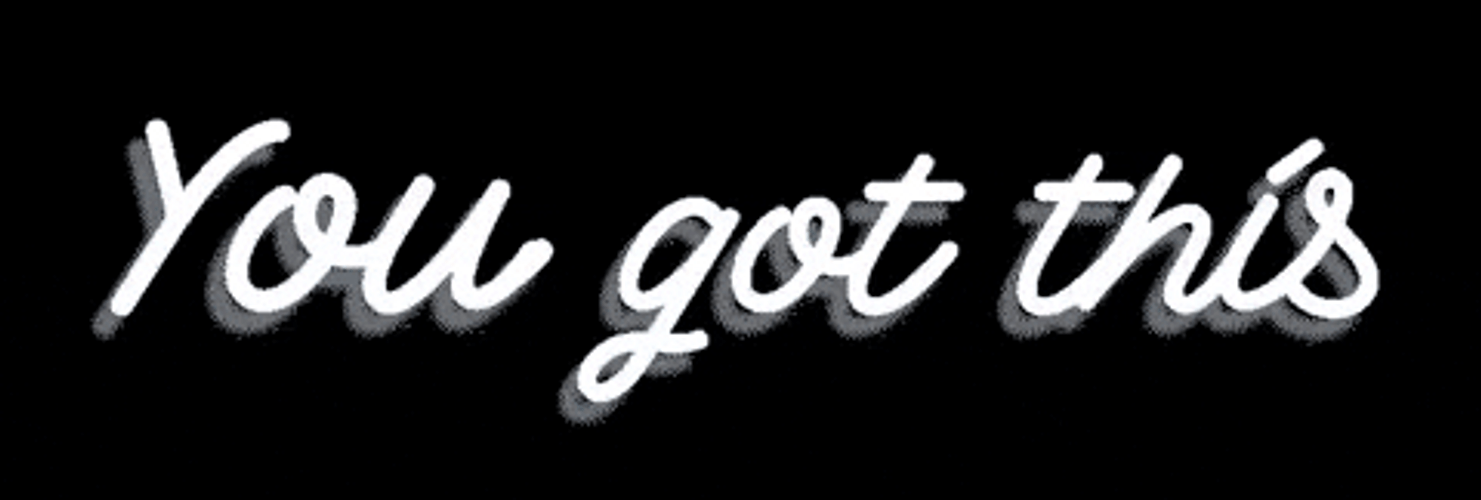 You Got This Blinking Letters GIF