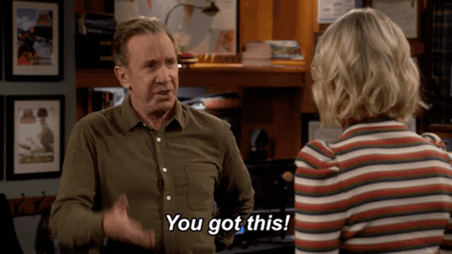 You Got This Tim Allen GIF