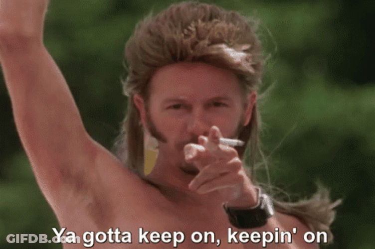 You Gotta Keep Going GIF