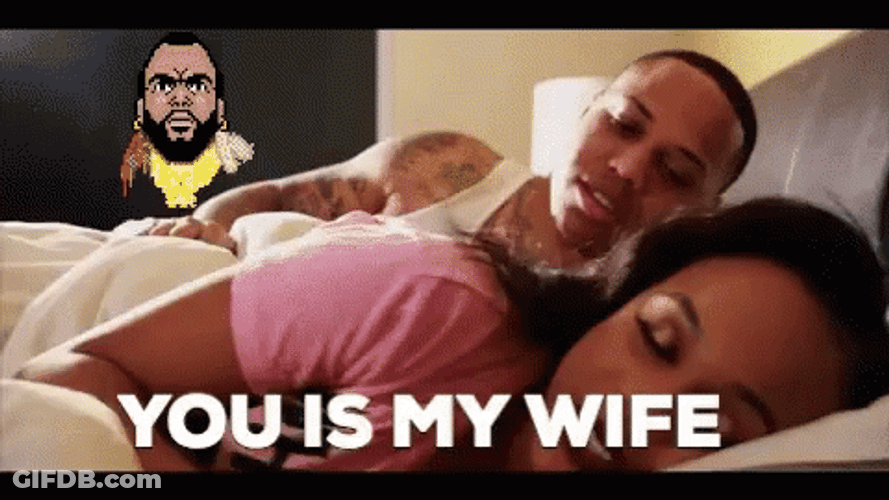 You Is My Wife Bed Cuddle GIF