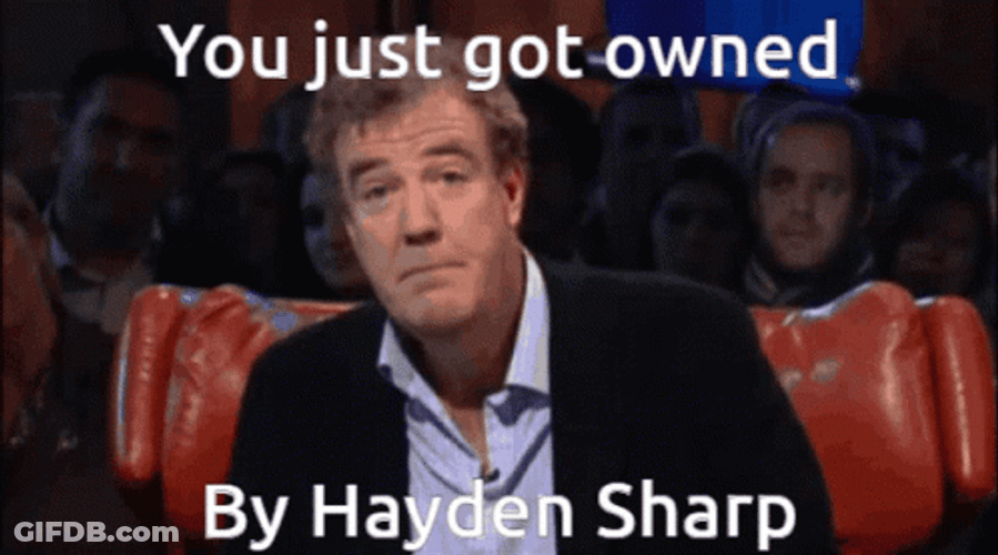 You Just Got Owned Hayden Sharp GIF