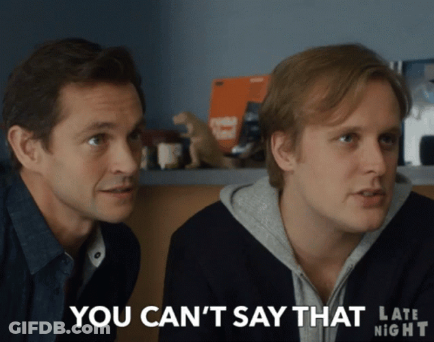 You Keep Using That Word Late Night Movie GIF
