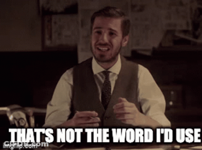 You Keep Using That Word Worried Man In Suit GIF
