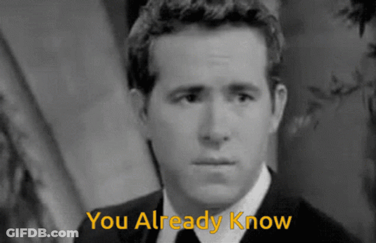 You Know It Ryan Reynolds Smiling GIF