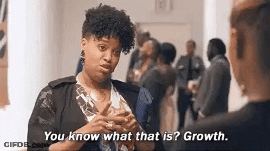 You Know What That Is Growth GIF