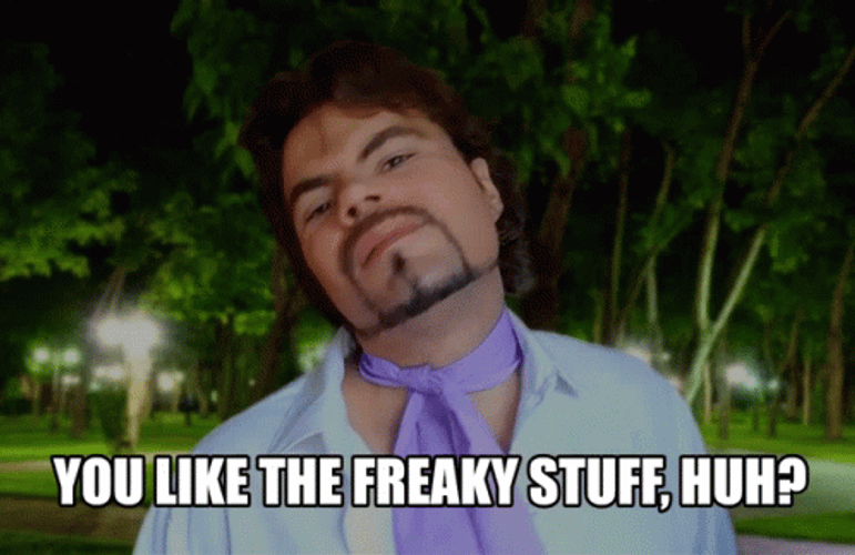 You Like Freaky Stuff Fred Dodgeball GIF