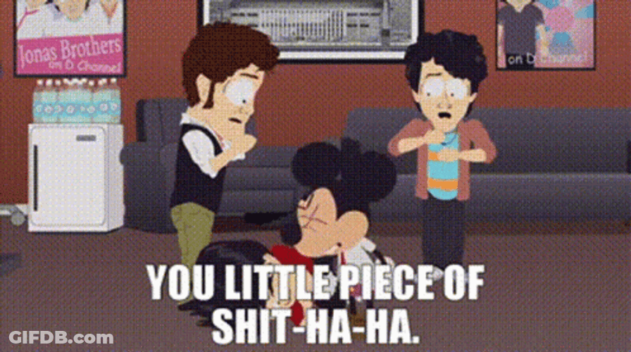 You Little Piece Of Shit Ha Ha South Park GIF