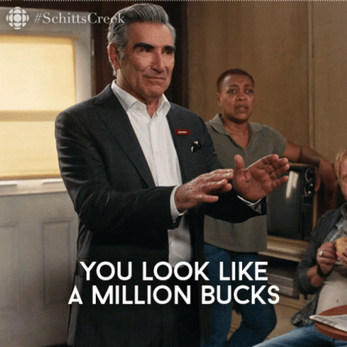 You Look Like Million Bucks Sharp GIF