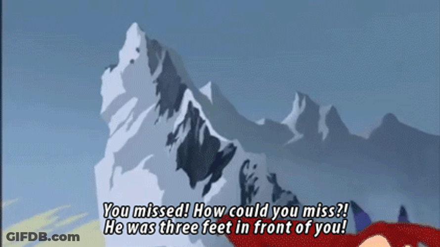You Missed Shooting The Mountain GIF
