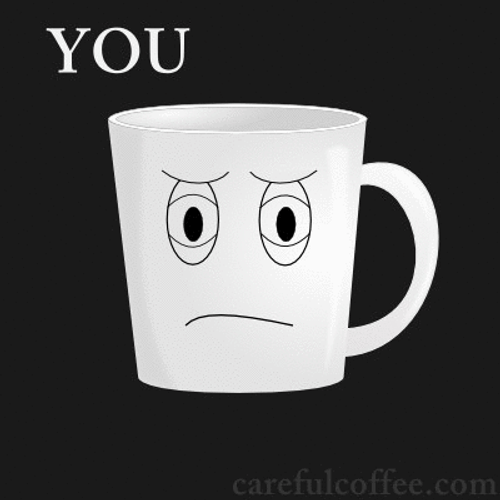 You Need Coffee Now GIF