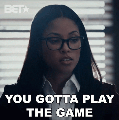 You Play To Win The Game Keisha James GIF