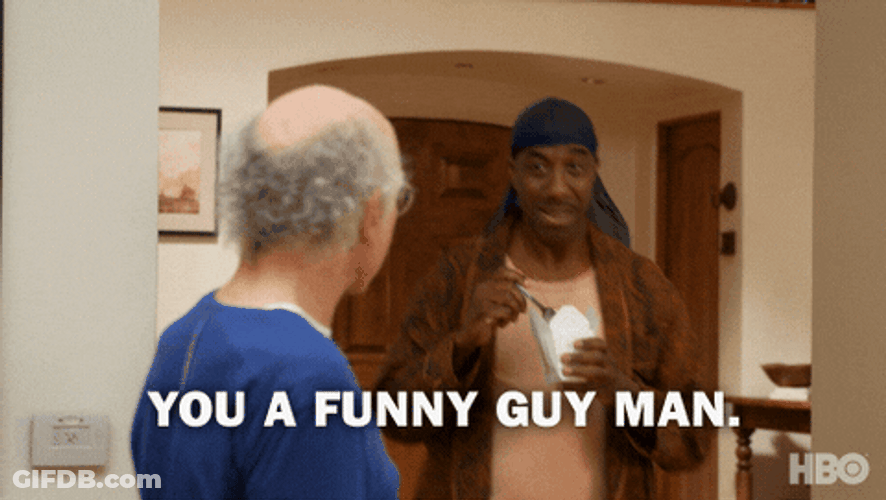 You're A Funny Guy Man Larry David GIF