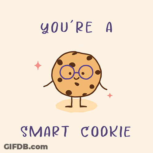 You're A Smart Cookie GIF