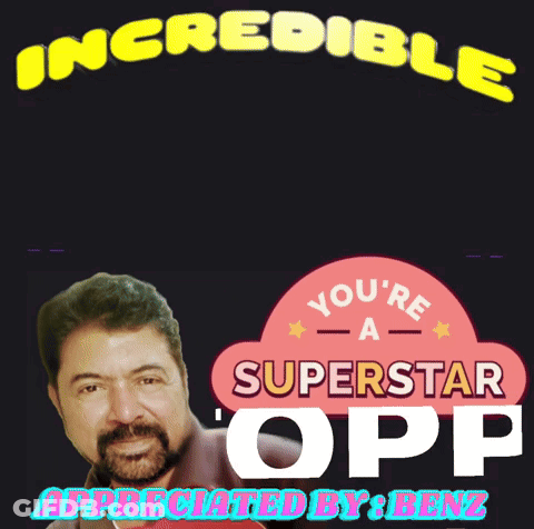 You're A Superstar Unstoppable Appreciated By Benz GIF