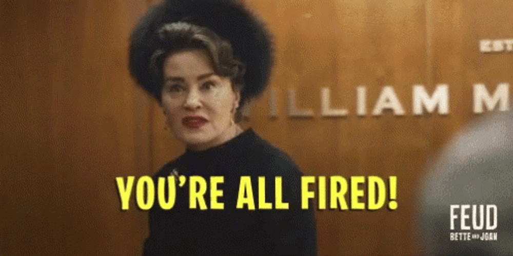 You're All Fired Jessica Lange GIF