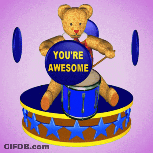 You're Awesome 3D Drummer Bear GIF