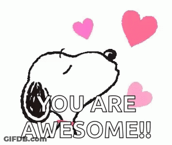 You're Awesome Sweet Snoopy GIF